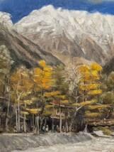 【真作】絵画　油彩10号　晩秋の河童橋　上高地風景画　穂高連峰を望む　Y31