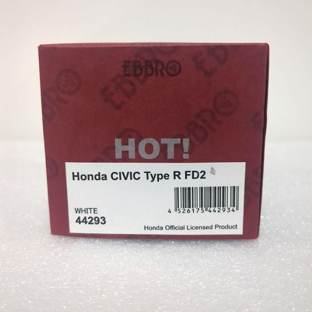 エブロ Honda CIVIC TYPE R FD2 シビック タイプR
