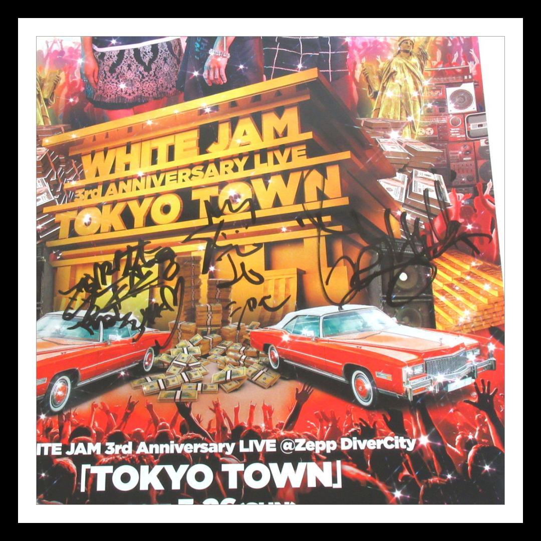WHITE JAM　直筆サイン入りポスター・入手困難非売品ポスター