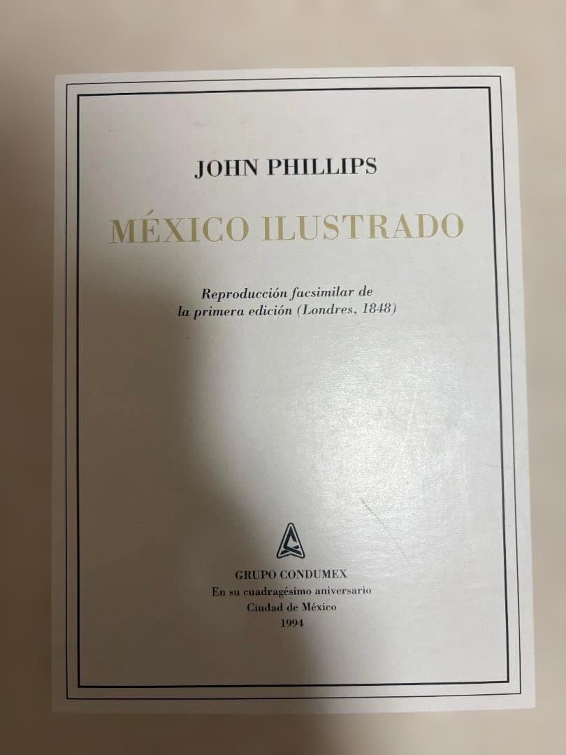 México Ilustrado by John Phillips 大型美術書
