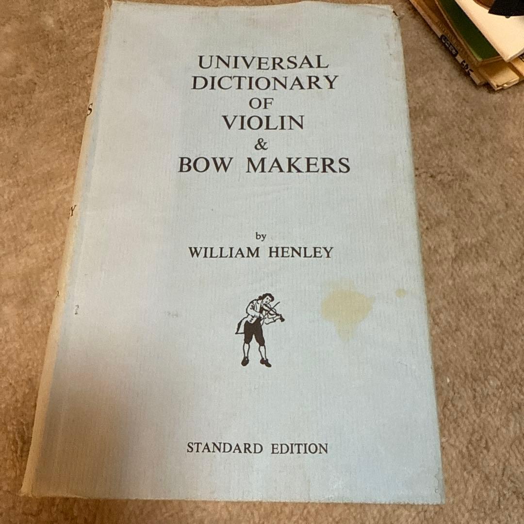 弦楽器 Dictionary of Violin & Bow Makers