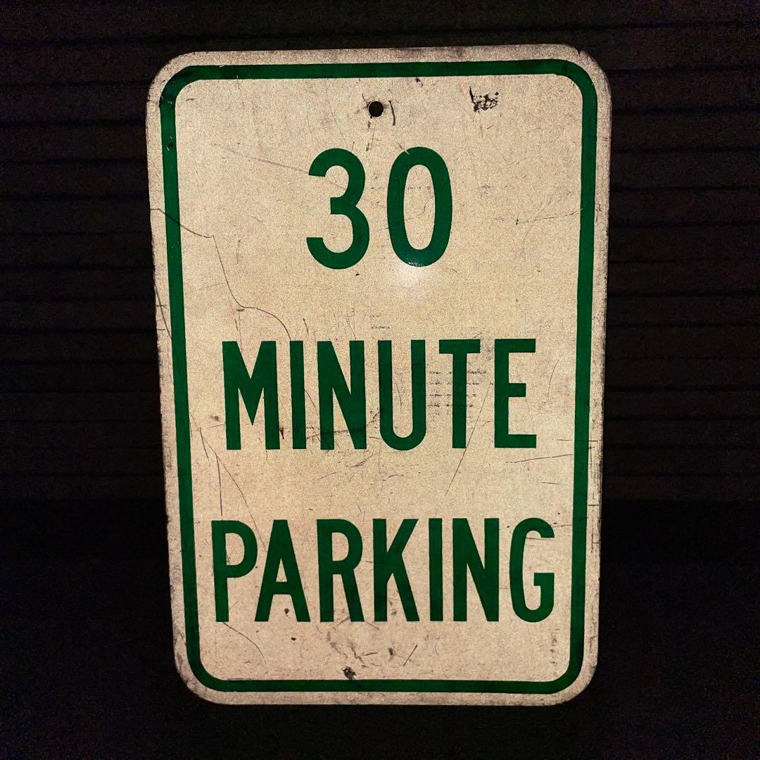 【本物】アメリカの道路標識　30 MINUTE PARKING 30分駐車可