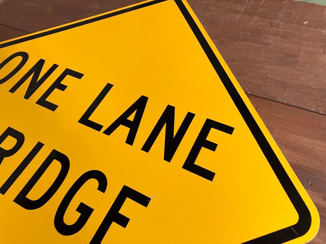 道路標識◆道路看板◆トラフィックサイン◆ロードサイン◆ストリート◆BRIDGE