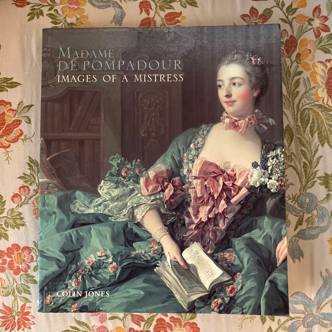 書 Madame de Pompadour Images of a Mistress
