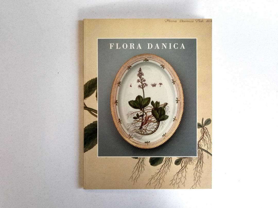FLORA DANICA　デンマークのボタニカル細密画の世界　1990年代